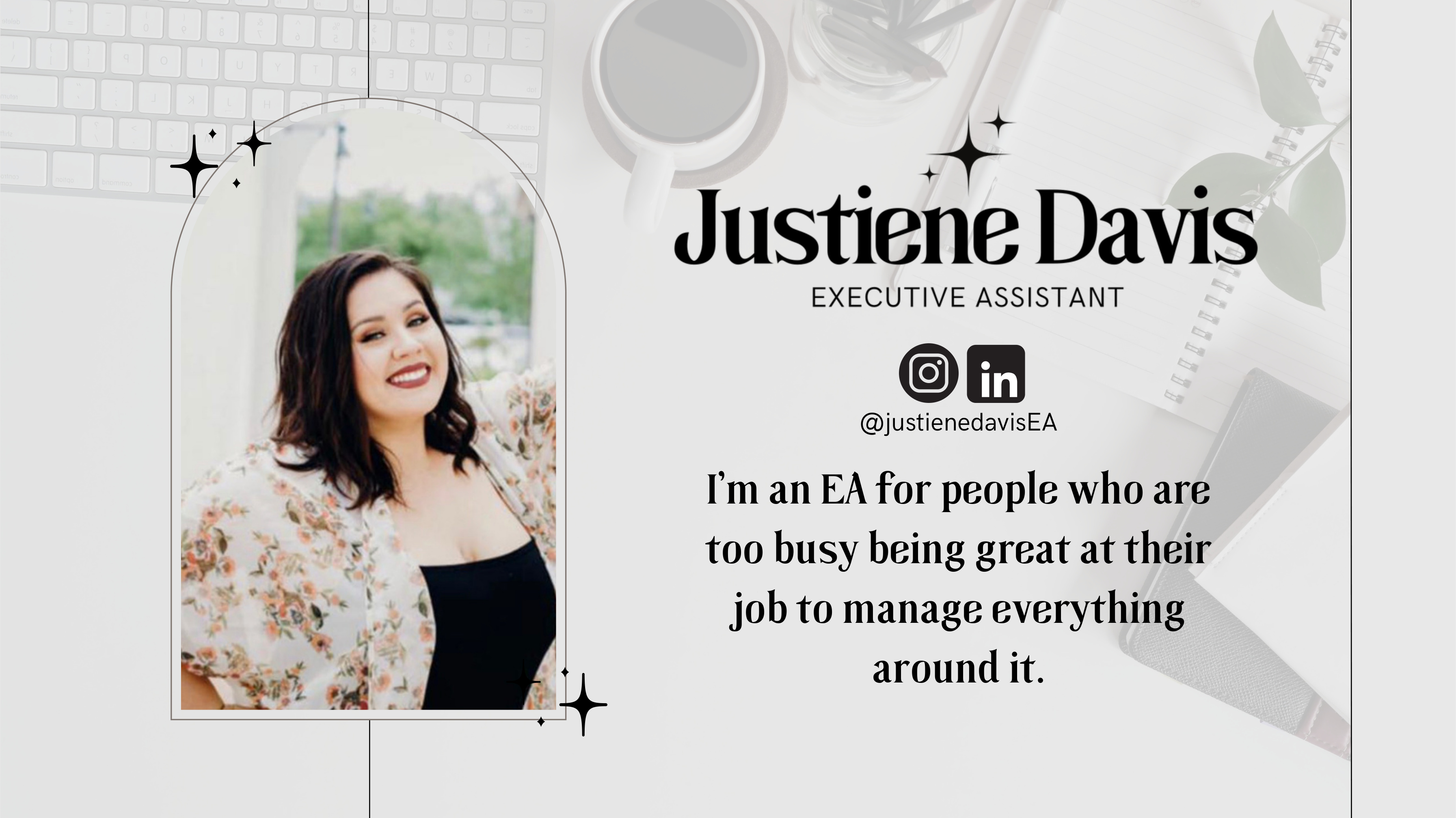 Justiene Davis — Executive Assistant